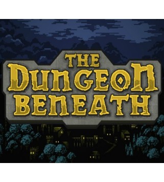 The Dungeon Beneath Steam Key GLOBAL